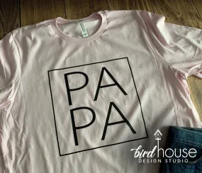 PAPA Square, Cute Shirt For DADA, Any Color, Gift for Fathers Day