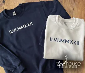 Roman numerals Shirt, Anniversary Sweatshirt